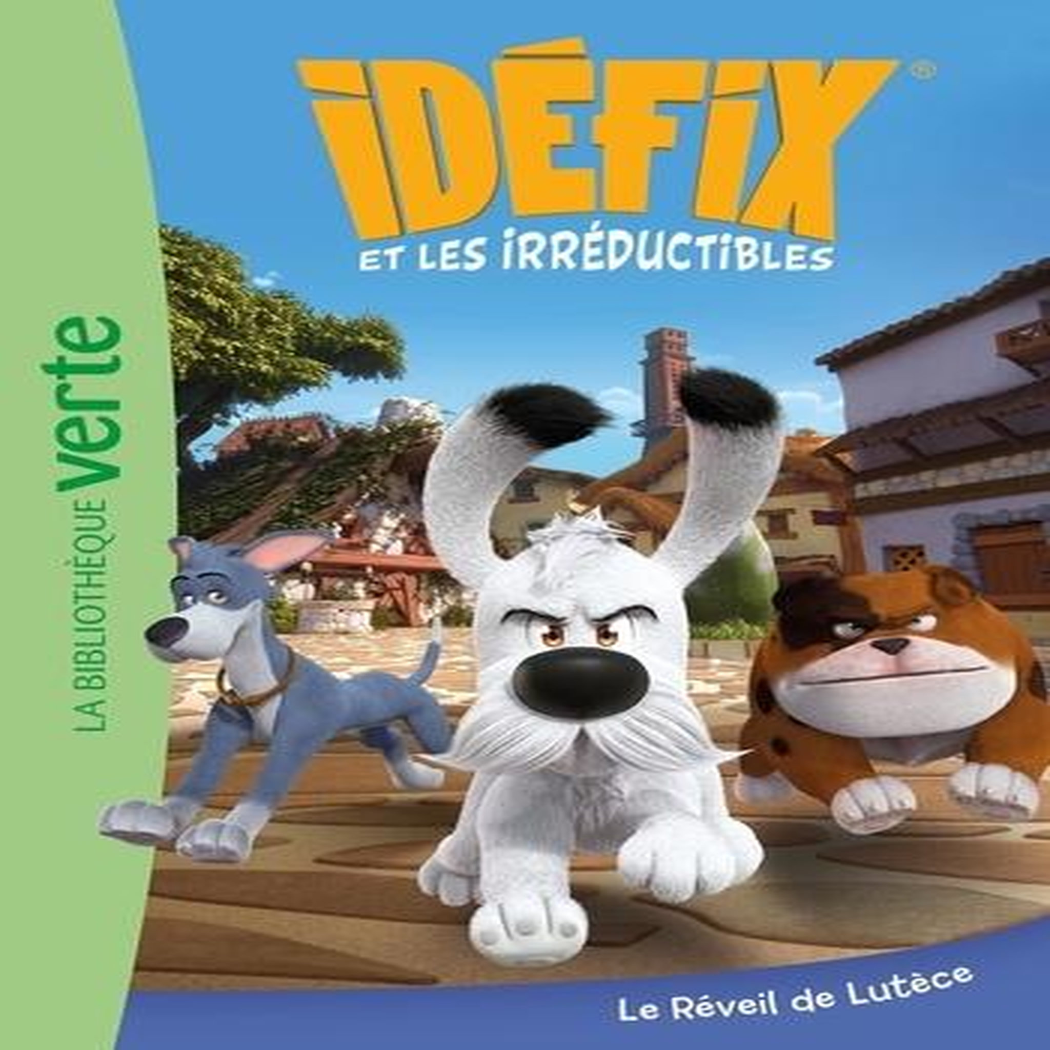 IDEFIX ET LES IRREDUCTIBLES TOME 1 : LE REVEIL DE LUTECE, Lachenaud Marine