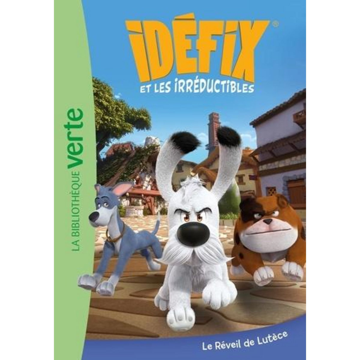 IDEFIX ET LES IRREDUCTIBLES TOME 1 : LE REVEIL DE LUTECE, Lachenaud Marine