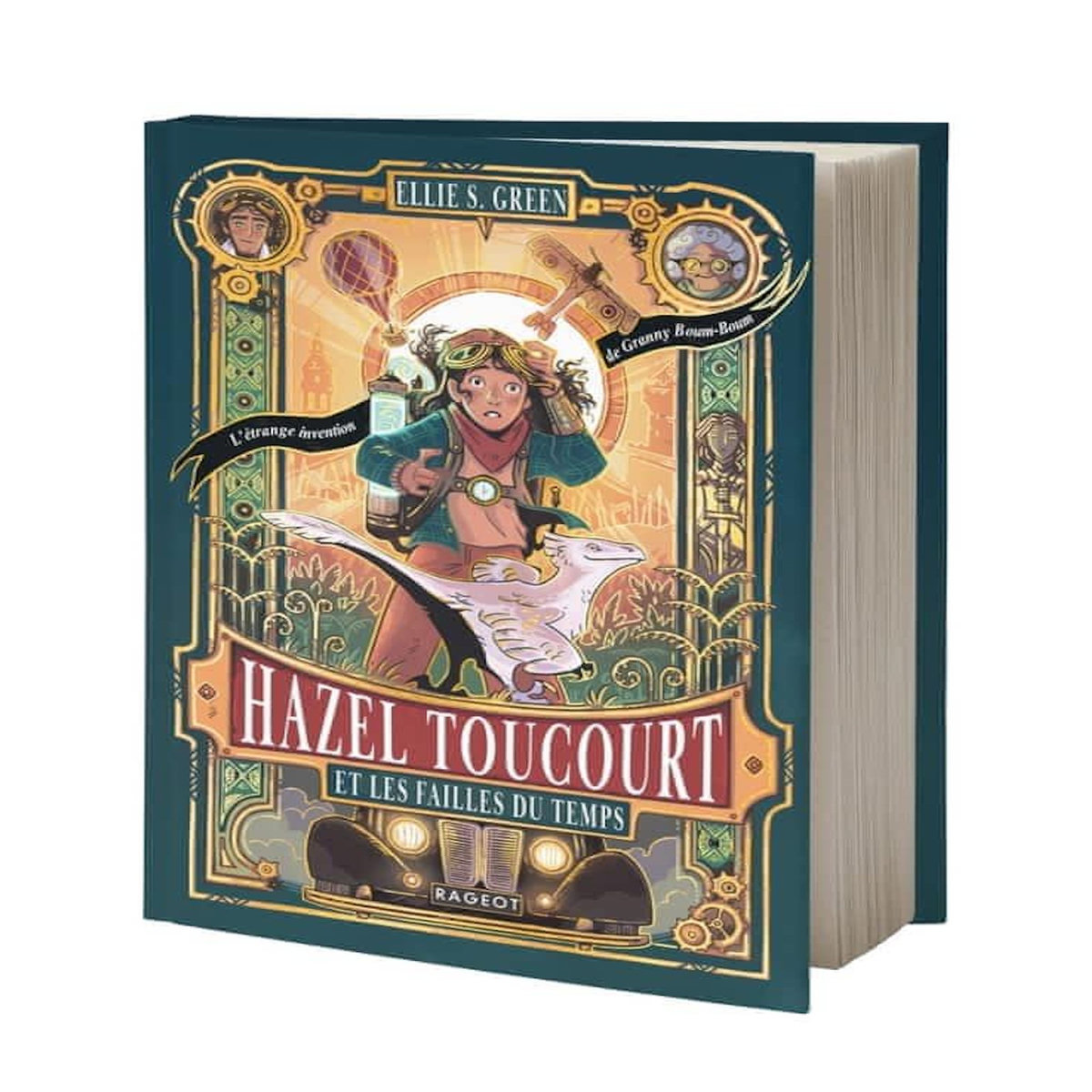 HAZEL TOUCOURT ET LES FAILLES DU TEMPS TOME 1 : L'ETRANGE INVENTION DE GRANNY BOUM-BOUM, Green Ellie S.