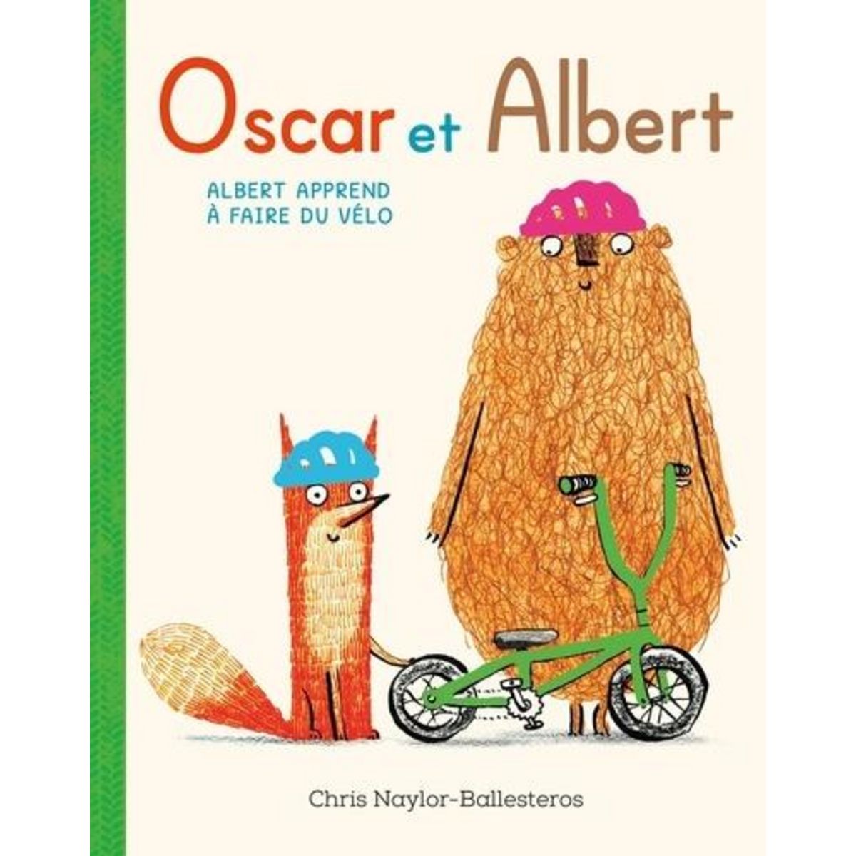 OSCAR ET ALBERT : ALBERT APPREND A FAIRE DU VELO, Naylor-Ballesteros Chris