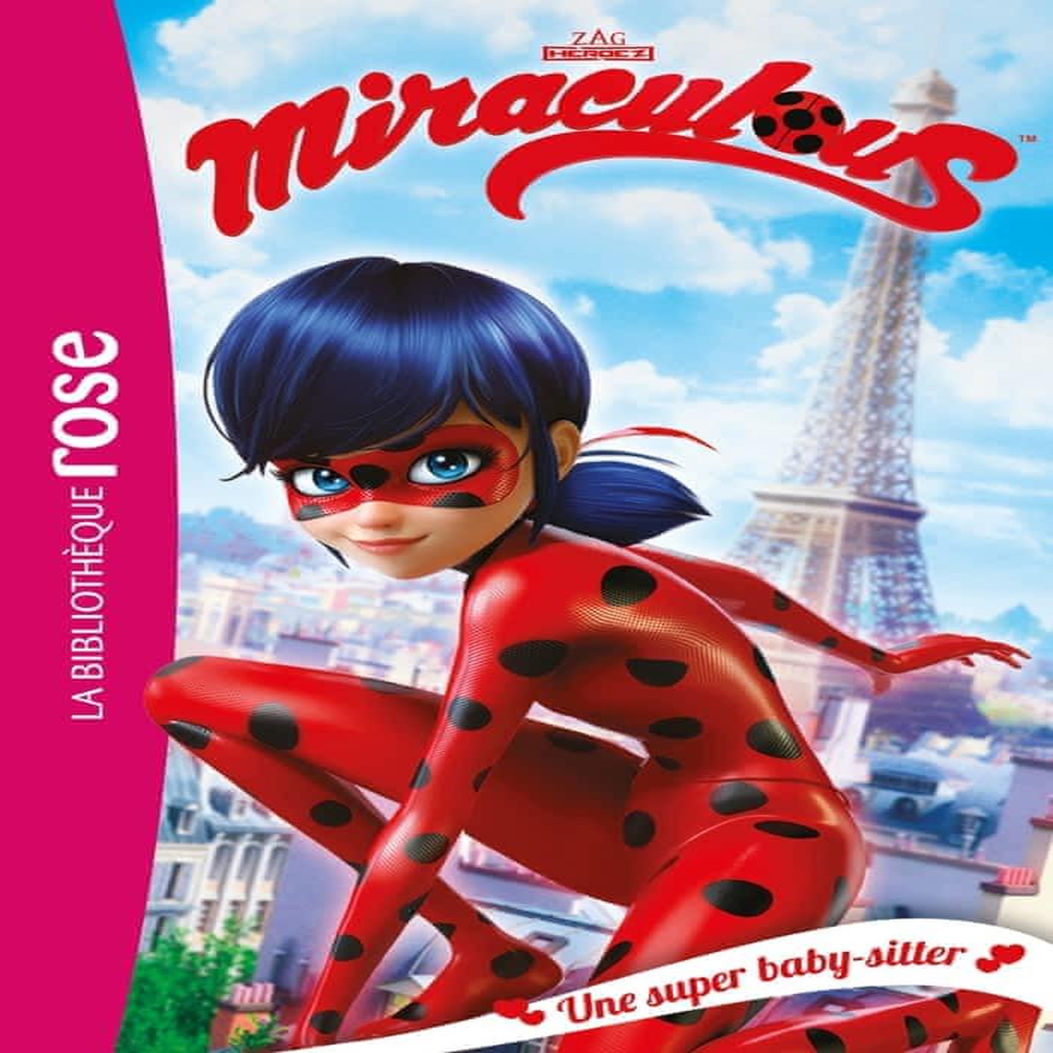 MIRACULOUS TOME 1 : UNE SUPER BABY-SITTER, Kalengula Catherine