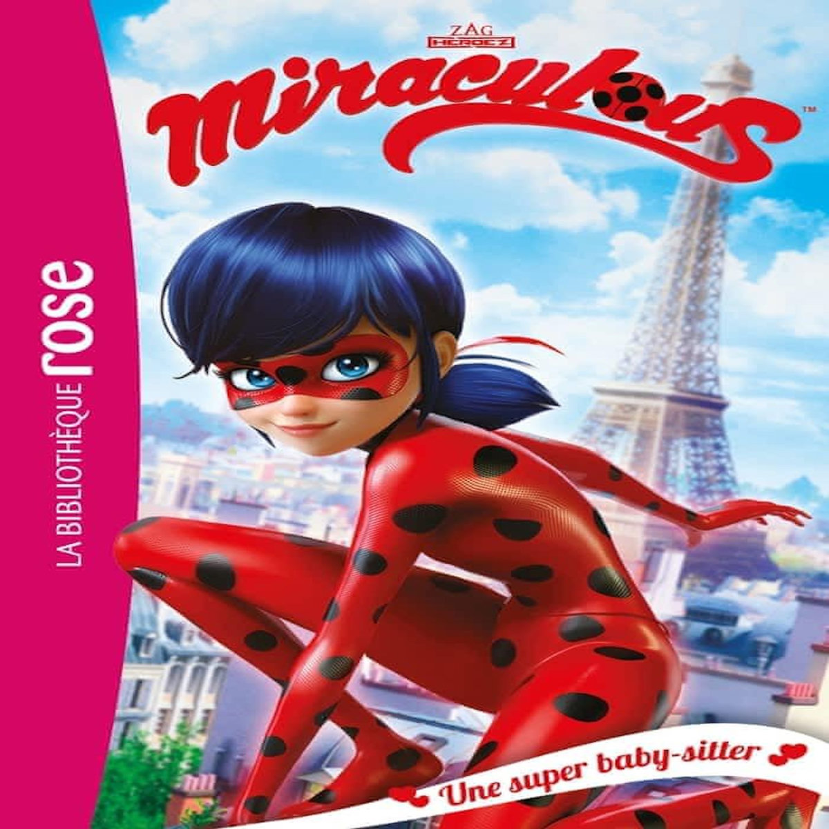 MIRACULOUS TOME 1 : UNE SUPER BABY-SITTER, Kalengula Catherine