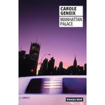 MANHATTAN PALACE, Geneix Carole