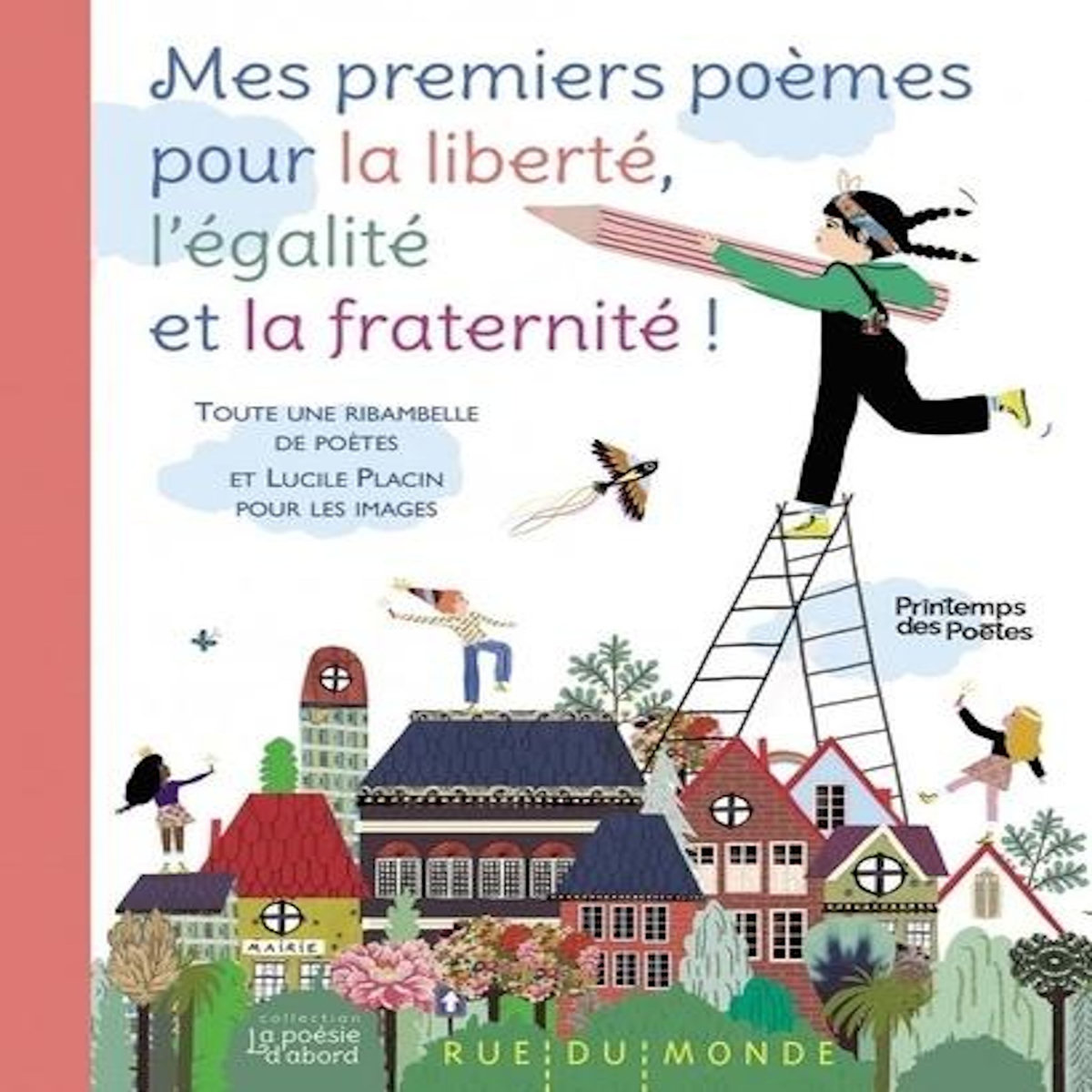 MES PREMIERS POEMES POUR LA LIBERTE, L'EGALITE ET LA FRATERNITE !, Norac Carl