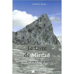 LE LIVRE DE MIRDAD. UN PHARE ET UN HAVRE, Naimy Mikhail