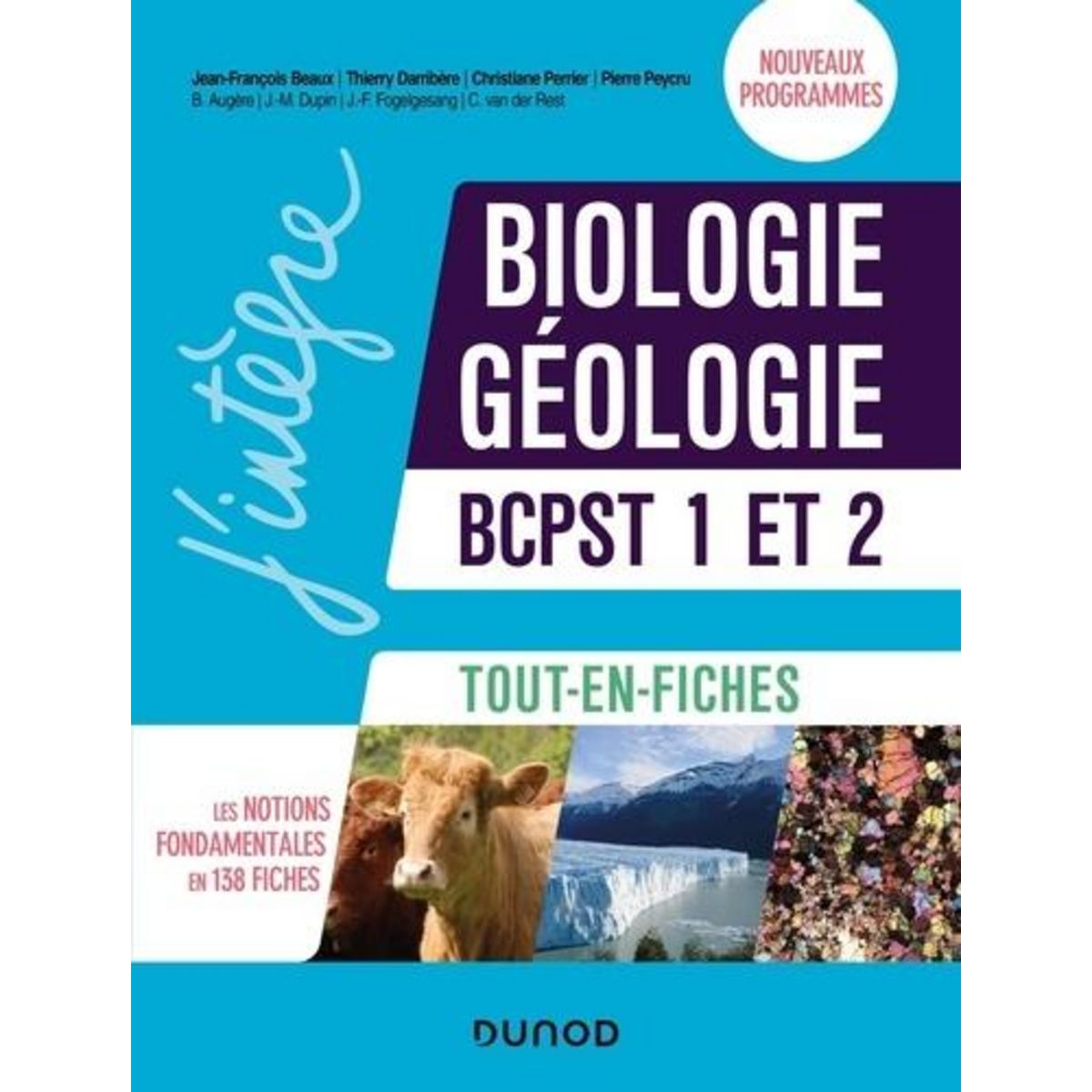 BIOLOGIE ET GEOLOGIE BCPST 1 ET 2. TOUT-EN-FICHES. NOUVEAUX PROGRAMMES, EDITION 2023, Beaux Jean-François