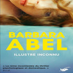 ILLUSTRE INCONNU, Abel Barbara