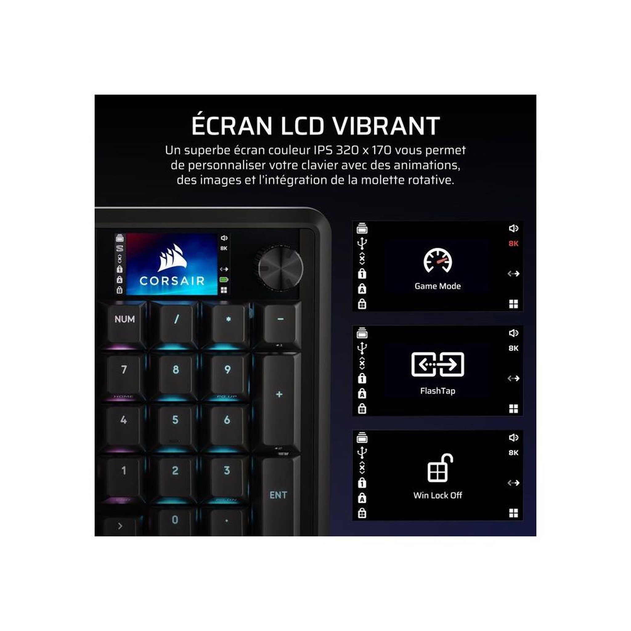 Voir la diapositive 5 : Corsair Clavier gamer mécanique sans fil 96% AZERTY noir MLX Plasma hot-swap avec écran LCD, per-key RGB 16,8 M et molette, tri-mode 2,4 GHz Bluetooth USB-C