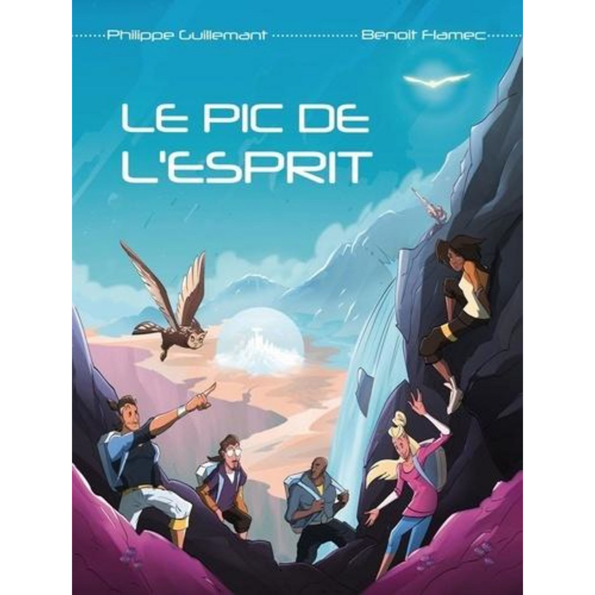 LE PIC DE L'ESPRIT, Guillemant Philippe