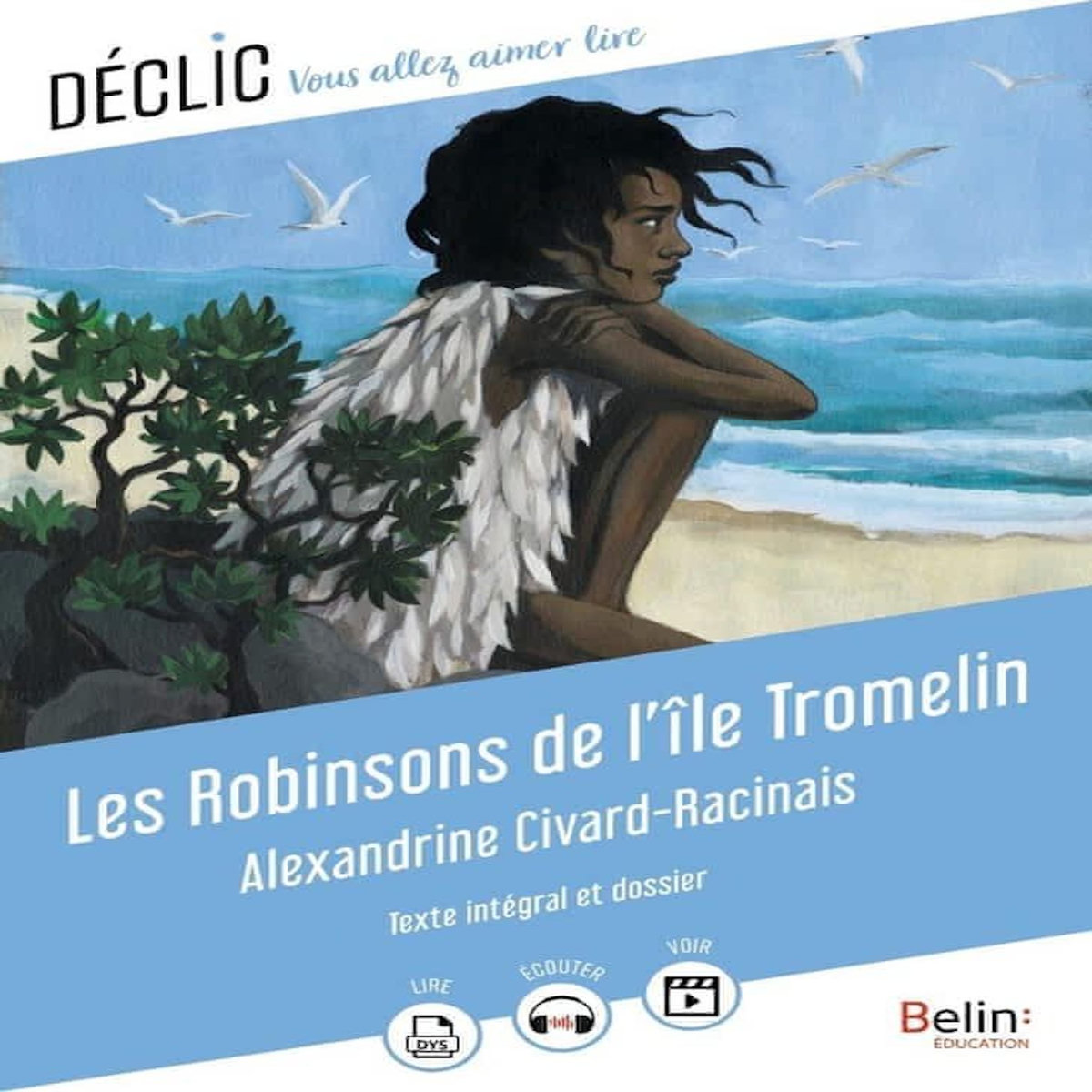 LES ROBINSONS DE L'ILE TROMELIN, Civard-Racinais Alexandrine
