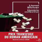 HYSTERIE COLLECTIVE, Shriver Lionel