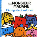 LES MONSIEUR MADAME. L'INTEGRALE A COLORIER, Hargreaves Roger