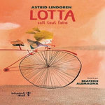 LOTTA SAIT TOUT FAIRE, Lindgren Astrid