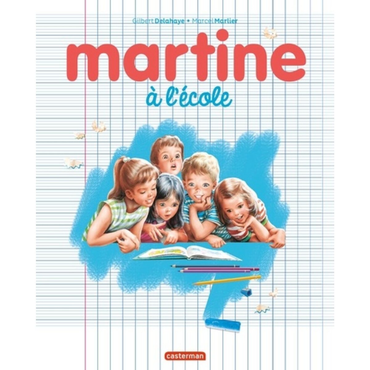  MARTINE : MARTINE A L'ECOLE, Marlier Marcel
