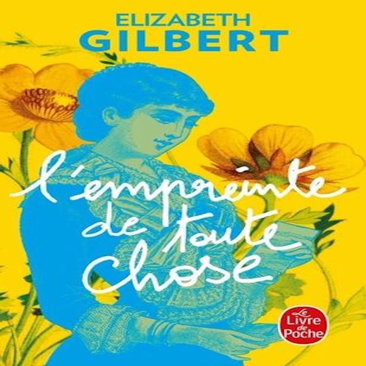 L'EMPREINTE DE TOUTE CHOSE, Gilbert Elizabeth