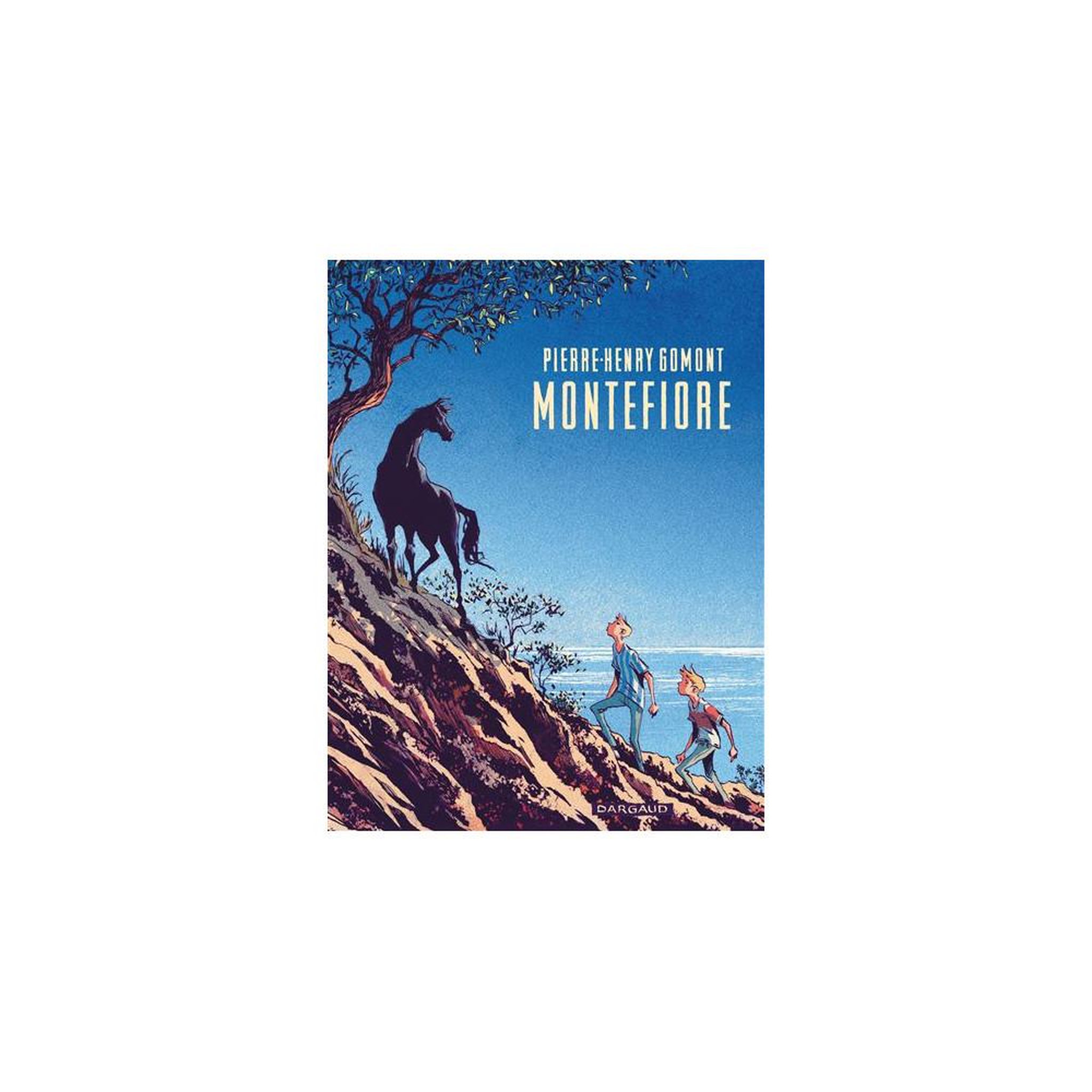 Album bd montefiore cartonné de pierre-henry gomont, récit graphique sur les chevaux et la famille