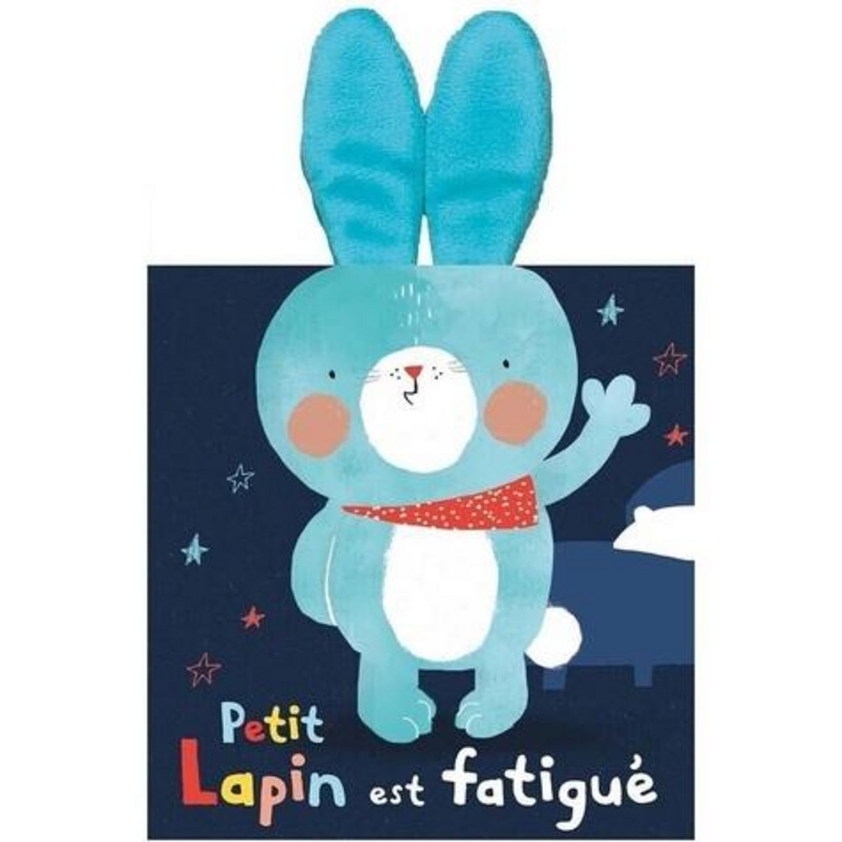 PETIT LAPIN EST FATIGUE, Wilmore Alex
