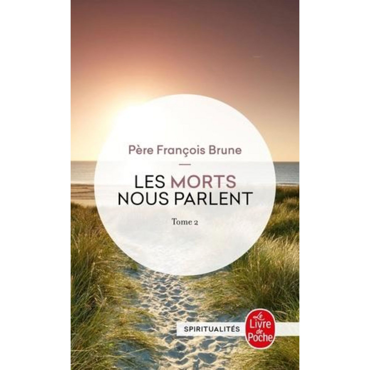 LES MORTS NOUS PARLENT. TOME 2, Brune François