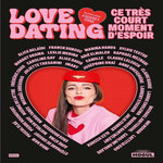 LOVE DATING. CE TRES COURT MOMENT D'ESPOIR, Dana Audrey