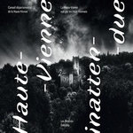 HAUTE-VIENNE INATTENDUE. LA HAUTE-VIENNE VUE PAR LES HAUT-VIENNOIS, Les Ardents