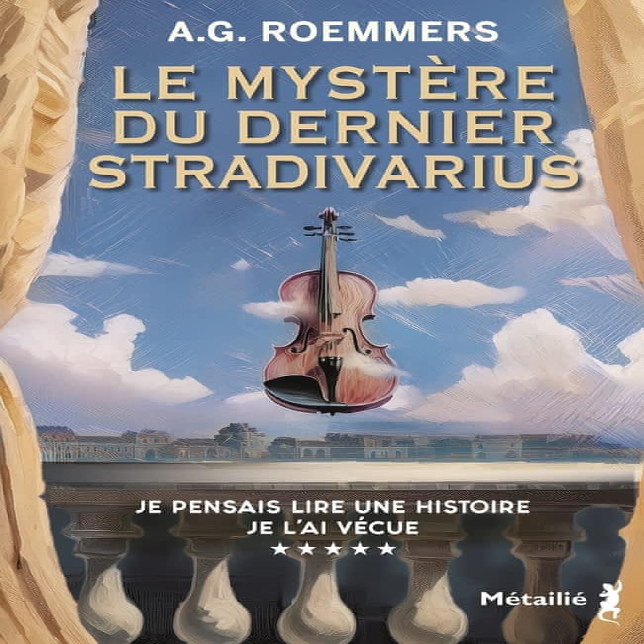 LE MYSTERE DU DERNIER STRADIVARIUS, Roemmers Alejandro Guillermo