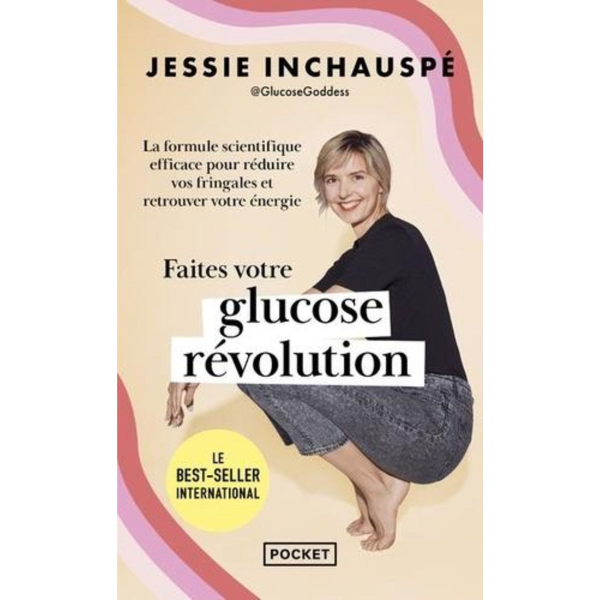 FAITES VOTRE GLUCOSE REVOLUTION. LA FORMULE SCIENTIFIQUE EFFICACE POUR PERDRE DU POIDS ET RETROUVER VOTRE ENERGIE, Inchauspé Jessie