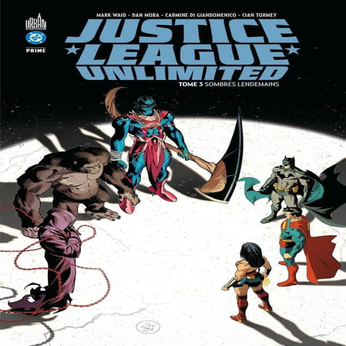 JUSTICE LEAGUE UNLIMITED TOME 3 : SOMBRES LENDEMAINS, Waid Mark