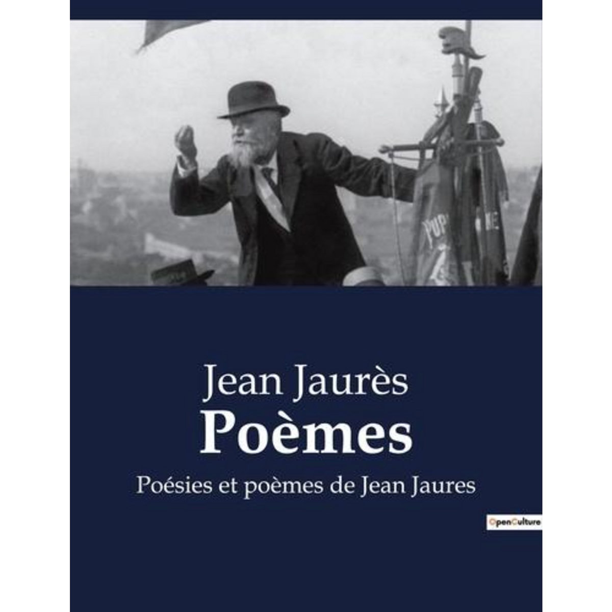 POEMES. POESIES ET POEMES EN PROSE DE JEAN JAURES, Jaurès Jean