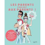 LES PARENTS PARLENT AUX PARENTS, Cymerman Jessica