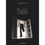 PLUS LOIN QU'AILLEURS, Chabouté