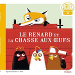 LE RENARD ET LA CHASSE AUX OEUFS, Cathala Agnès