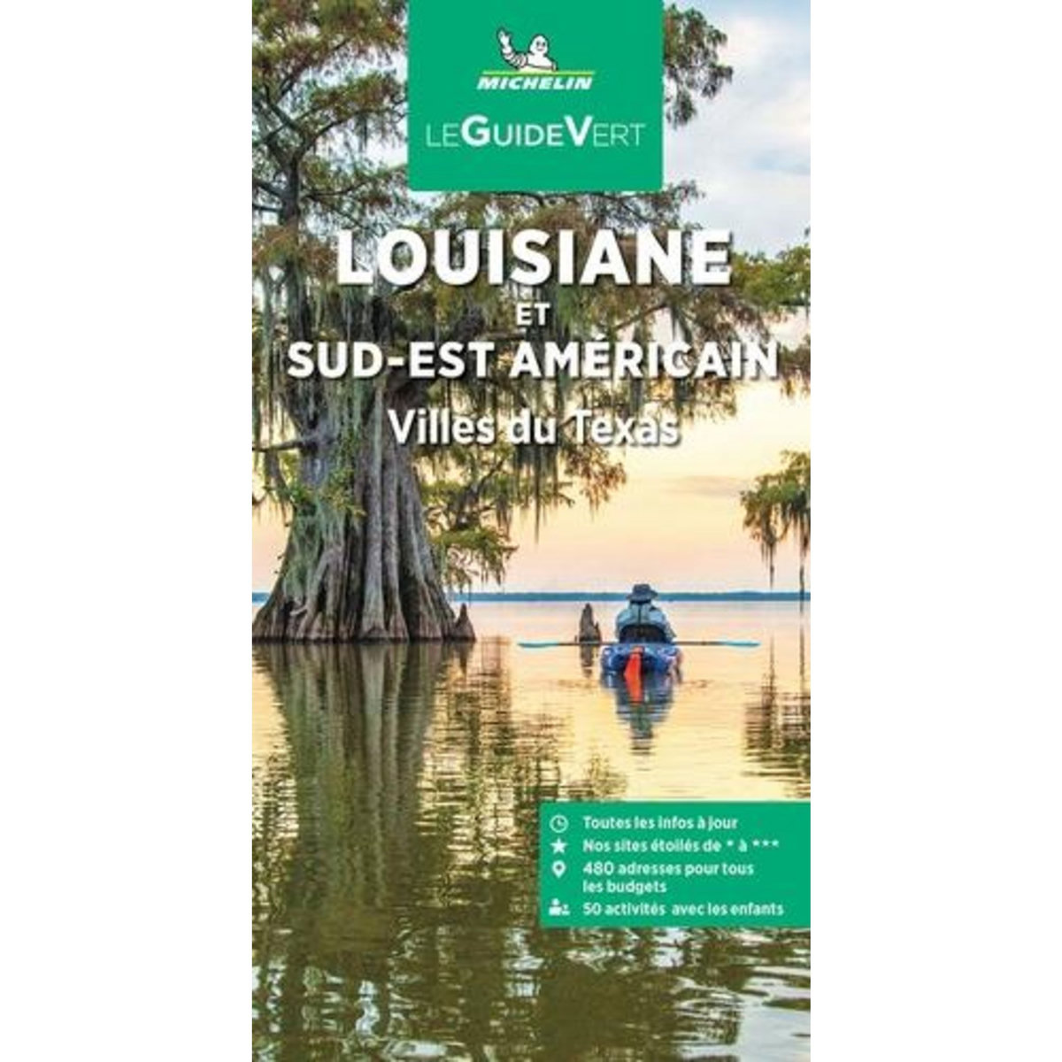LOUISIANE ET SUD-EST AMERICAIN. VILLES DU TEXAS, EDITION 2024, Michelin