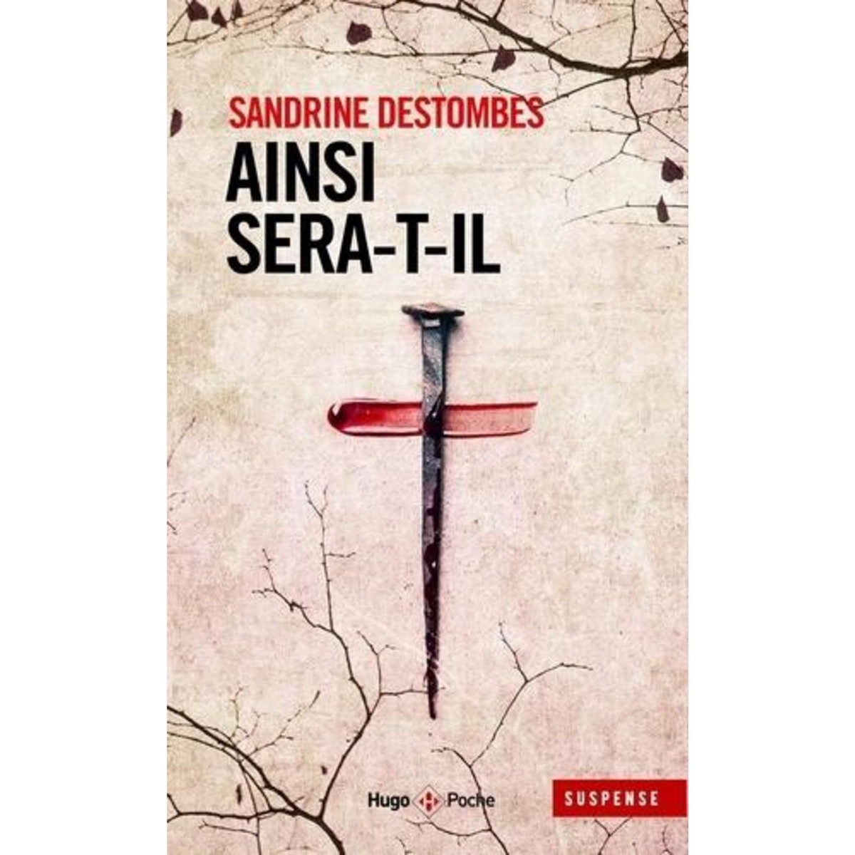 AINSI SERA-T-IL, Destombes Sandrine