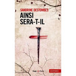 AINSI SERA-T-IL, Destombes Sandrine