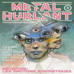 METAL HURLANT N° 5 : METAVERS : LES EMOTIONS SYNTHETIQUES, Frissen Jerry
