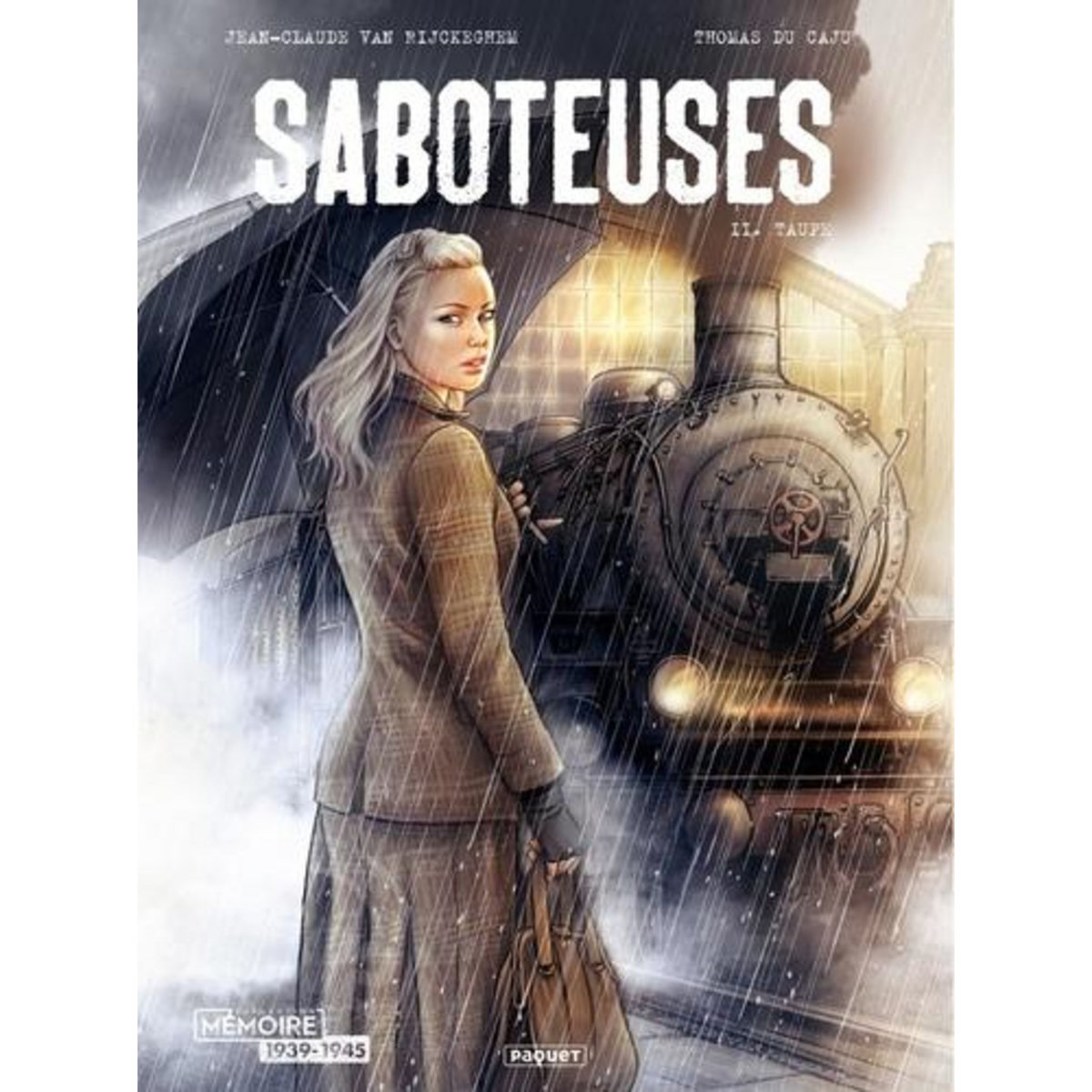 SABOTEUSES TOME 2 : TAUPE, Van Rijckeghem Jean-Claude