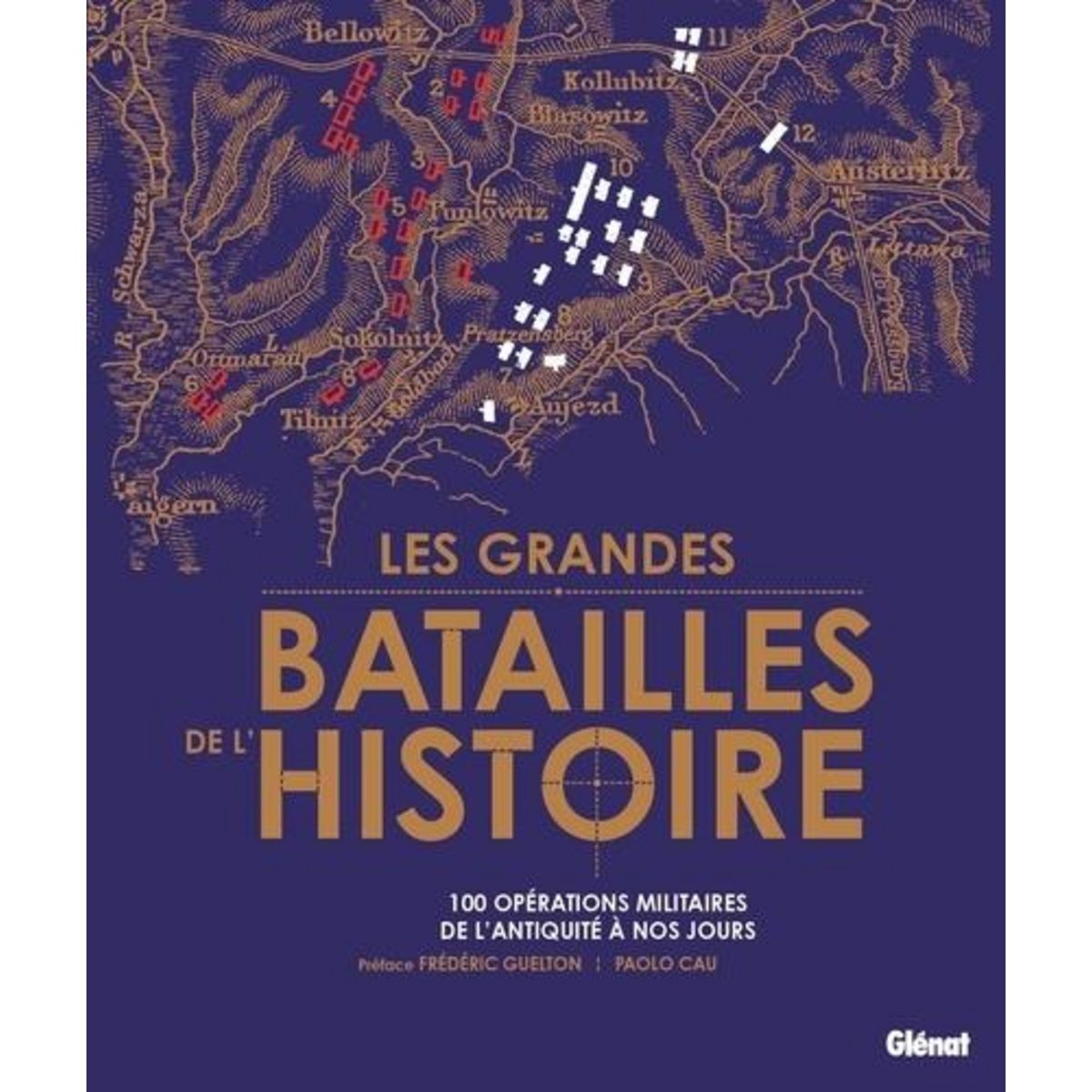 LES GRANDES BATAILLES DE L'HISTOIRE, Cau Paolo