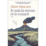 JE SUIS LA STERNE ET LE RENARD, Mascaro Alain