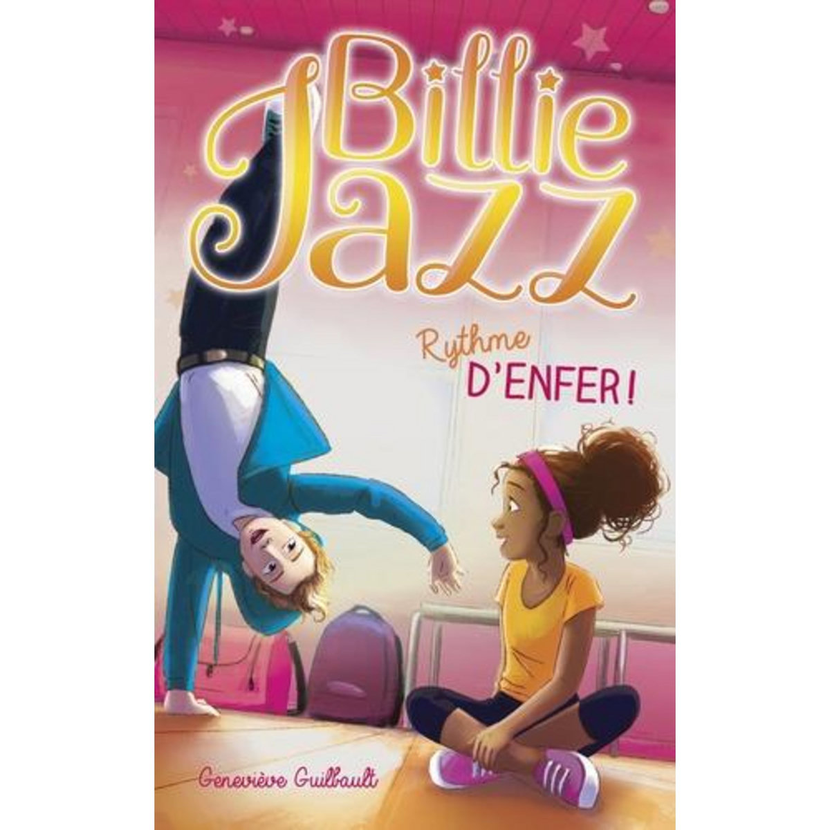 BILLIE JAZZ TOME 4 : RYTHME D'ENFER !, Guilbault Geneviève