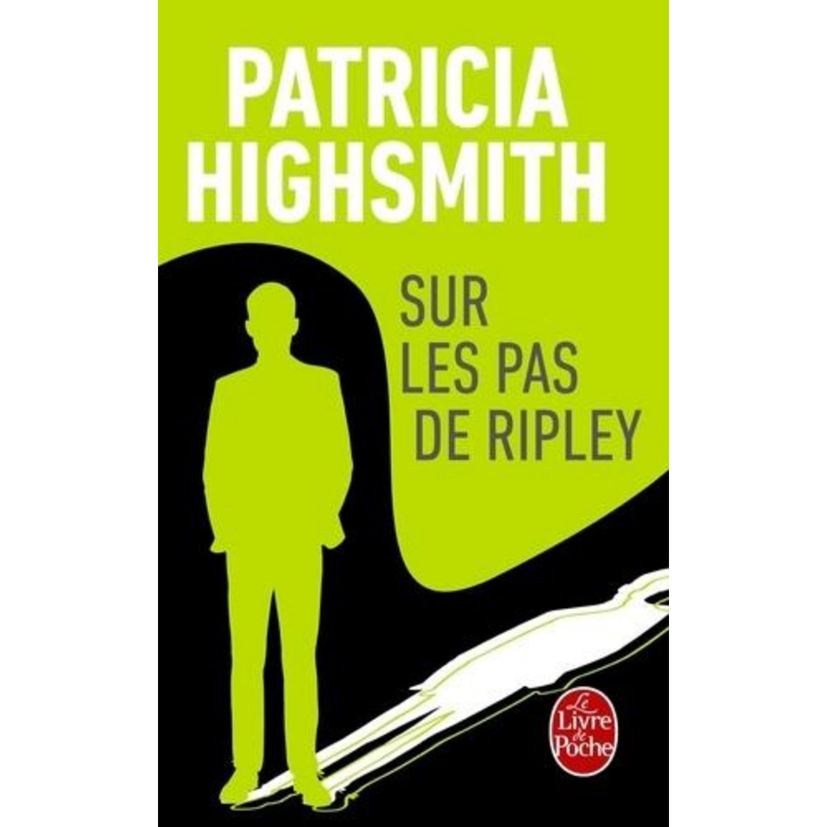 SUR LES PAS DE RIPLEY, Highsmith Patricia