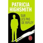 SUR LES PAS DE RIPLEY, Highsmith Patricia