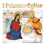 PRIONS EN EGLISE N° 468, DECEMBRE 2025 , Bustica Karem