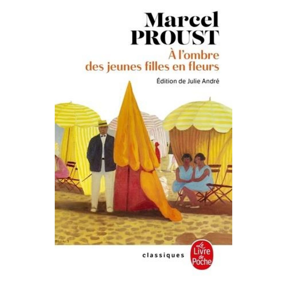 A LA RECHERCHE DU TEMPS PERDU TOME 2 : A L'OMBRE DES JEUNES FILLES EN FLEURS, Proust Marcel