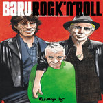 ROCK'N'ROLL TOME 1 : SALAUDS DE BABY-BOOMERS, Baru