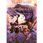 LES TRAVAUX D'APOLLON TOME 4 : LE TOMBEAU DU TYRAN, Riordan Rick