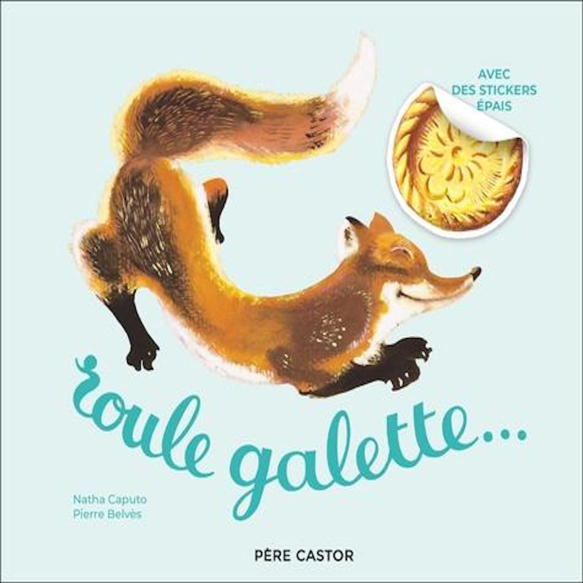 ROULE GALETTE... AVEC DES STICKERS EPAIS, Caputo Natha