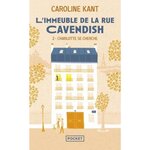 L'IMMEUBLE DE LA RUE CAVENDISH TOME 2 : CHARLOTTE SE CHERCHE, Kant Caroline
