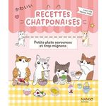 RECETTES CHATPONAISES. PETITS PLATS SAVOUREUX ET TROP MIGNONS, Kié Laure
