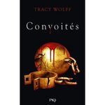 ASSOIFFES TOME 3 : CONVOITES, Wolff Tracy