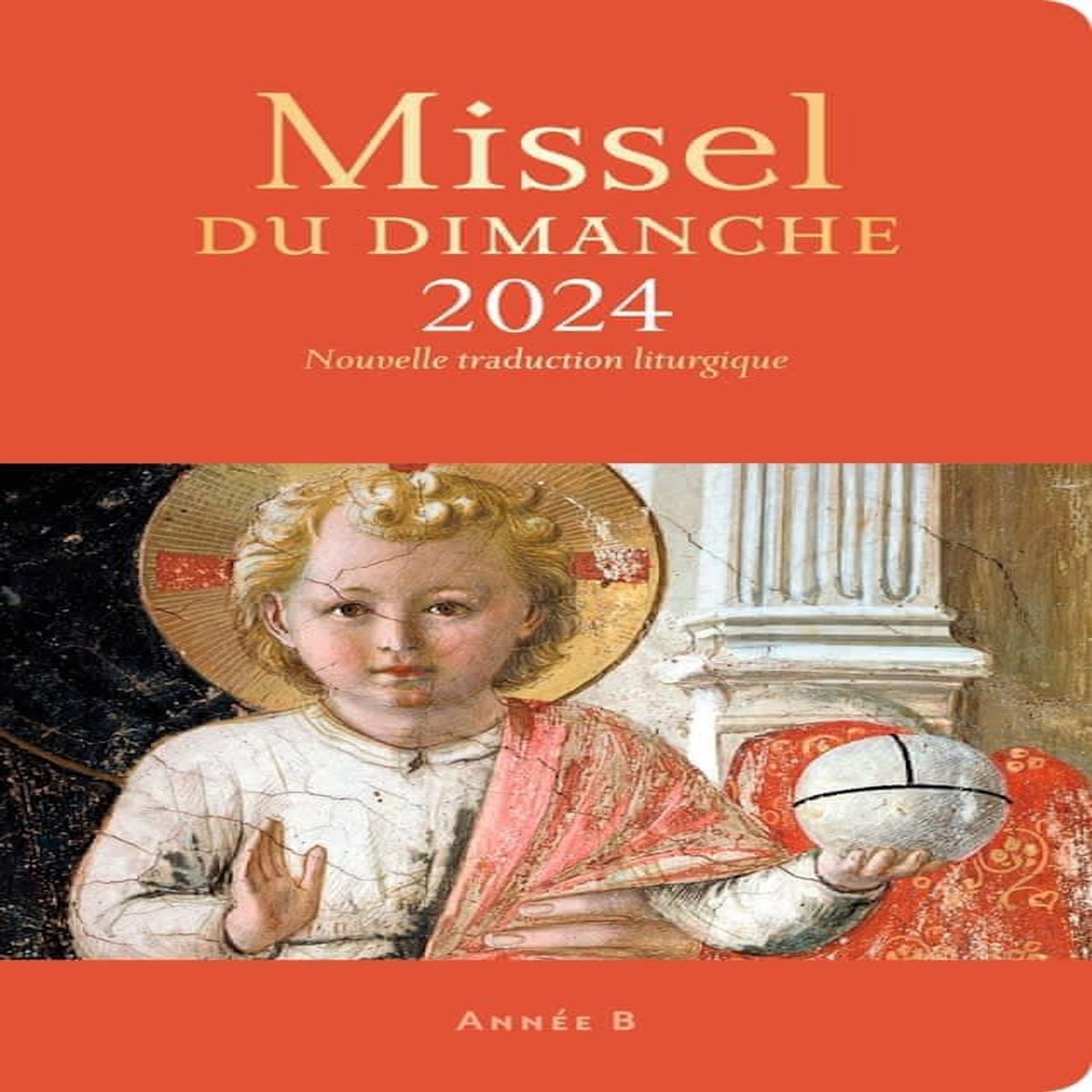 MISSEL DU DIMANCHE. ANNEE LITURGIQUE B, EDITION 2024, Accart Xavier